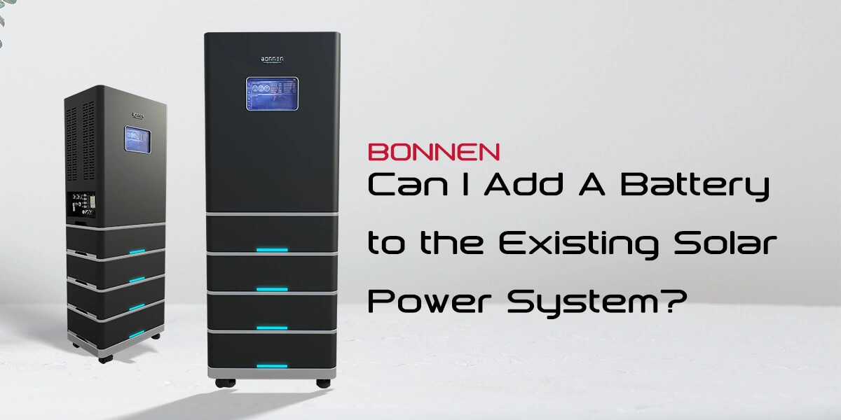 Can-I-Add-A-Battery-to-the-Existing-Solar-Power-System