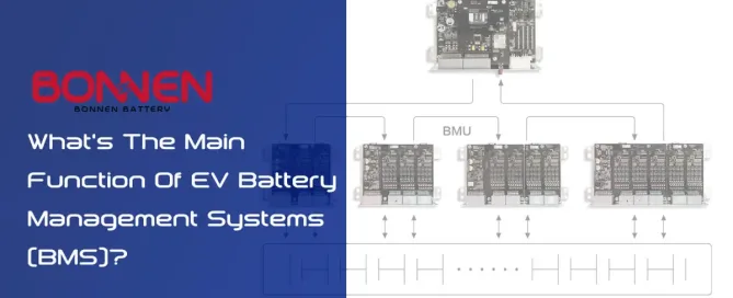 What’s The Main Function Of EV Battery Management Systems (BMS)?