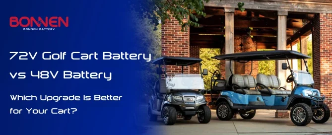 72V Golf Cart Battery vs 48V Battery: Which Upgrade Is Better for Your Cart?
